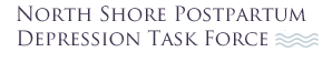 North Shore Postpartum Depression Task Force